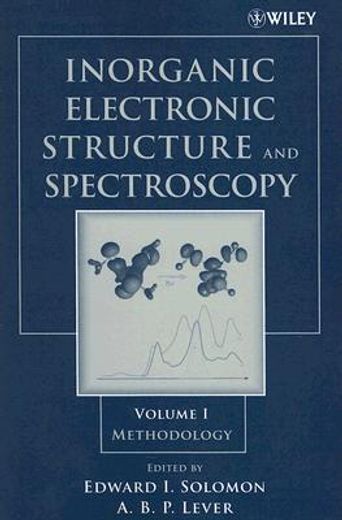 inorganic electronic structure and spectroscopy,volume 1: methodology (en Inglés)