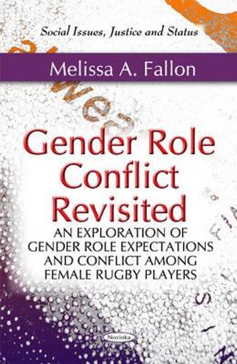 gender role conflict revisited,an exploration of gender role expectations and conflict among female rugby players