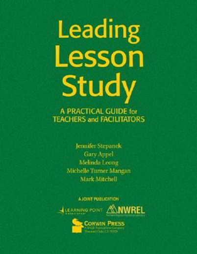 leading lesson study,a practical guide for teachers and facilitators