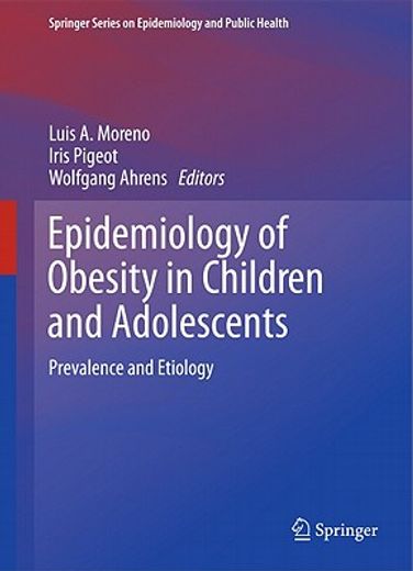 epidemiology of obesity in children and adolescents,prevalence and etiology