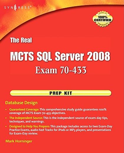 the real mcts sql server 2008 exam 70-433 prep kit,database design