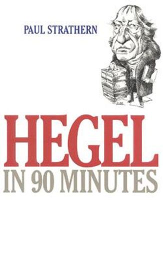 Hegel in 90 Minutes (en Inglés)