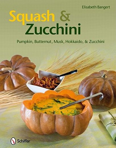 squash & zucchini,pumpkin, butternut, musk, hokkaido, and zucchini