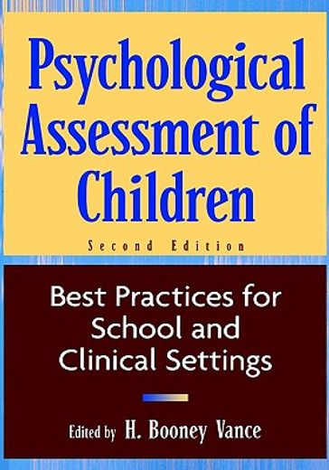 psychological assessment of children,best practices for school and clinical settings