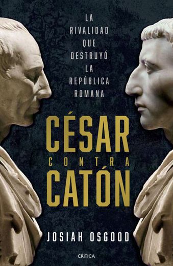 César contra Catón (in Spanish)