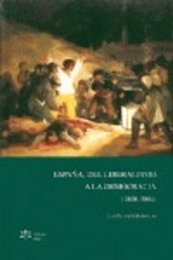 españa, del liberalismo a la democracia (1808-2004) (in Spanish)