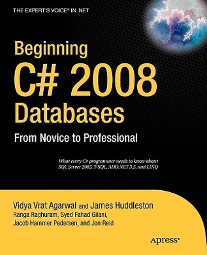 beginning c# 2008 databases,from novice to professional