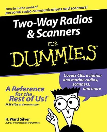 two-way radios & scanners for dummies (en Inglés)