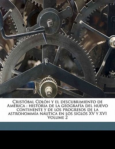 Libro Crist Bal Col N Y El Descubrimiento De Am Rica: Historia De La ...