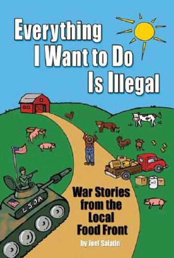 everything i want to do is illegal (en Inglés)