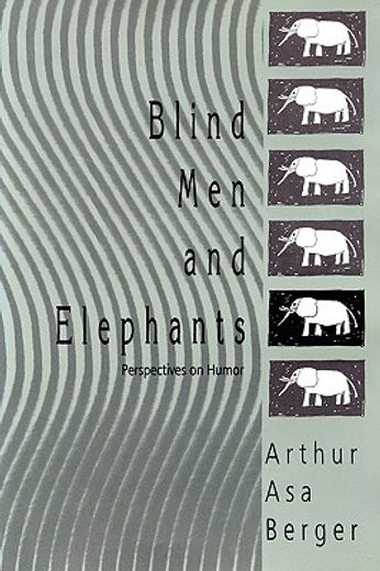 blind men and elephants,perspectives on humor