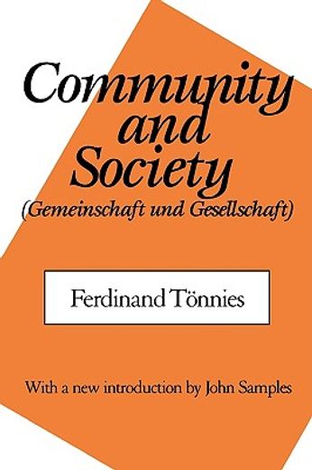 community and society/gemeinschaft und gesellschaft