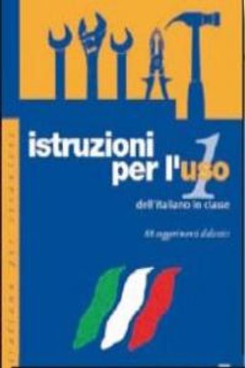 Istruzioni Per L'USO: Volume 1 (in Italian)