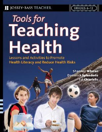 tools for teaching health,interactive strategies to promote health literacy and life skills in adolescents and young adults