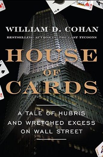 house of cards,the shocking demise of bear stearns