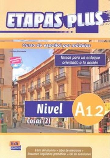 Etapas Plus A1.2 Libro del Alumno/Ejercicios + CD. Cosas (2): Curso de Español Por Módulos [With CDROM] (en Inglés)