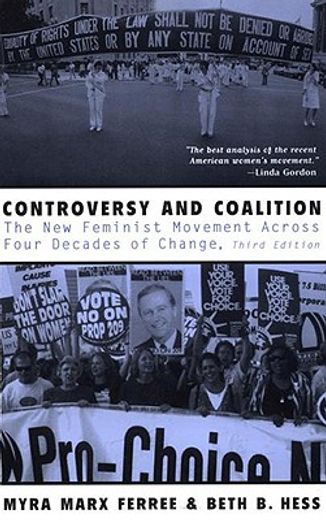 controversy and coalition,the new feminist movement across three decades of change