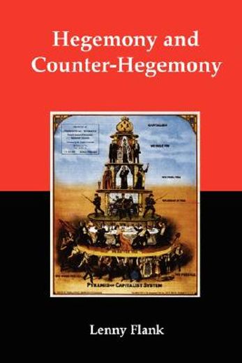 hegemony and counter-hegemony: marxism, capitalism, and their relation to sexism, racism, nationalis