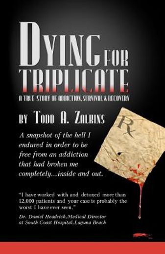 dying for triplicate (en Inglés)