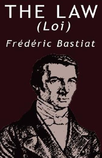 the law by frederic bastiat (in English)