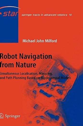 robot navigation from nature,simultaneous localisation, mapping, and path planning based on hippocampal models