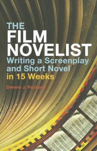 the film novelist`s,writing a script and short novel in 15 weeks (in English)