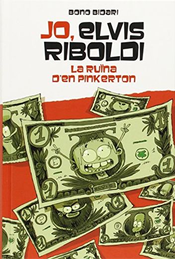 Jo, Elvis Riboldi, i la Ruïna de Pinkerton (in Catalan)