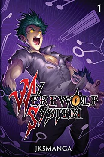 My Werewolf System: A Litrpg Progression Fantasy (in English)