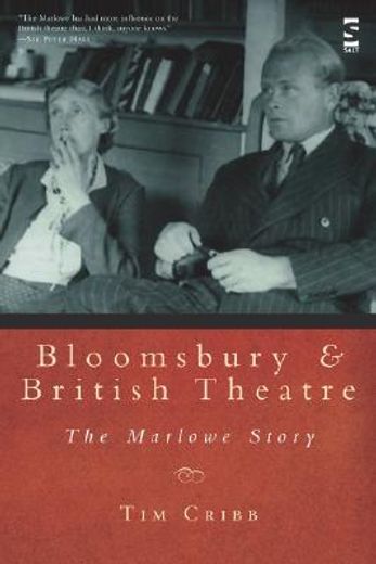 bloomsbury and british theatre,the marlowe story