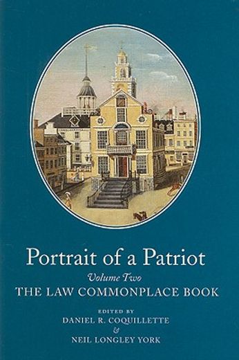 portrait of a patriot,the major political and legal papers of josiah quincy junior