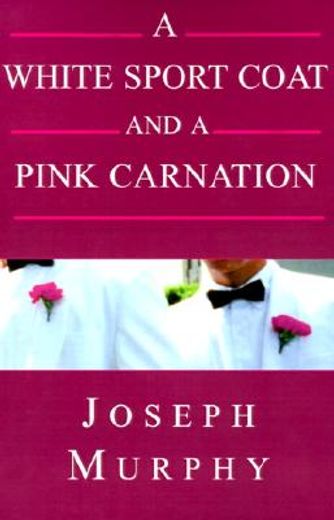 a white sport coat and a pink carnation