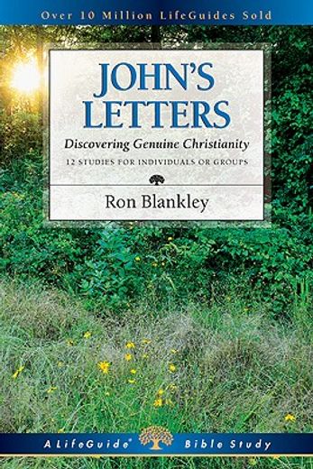 john ` s letters: discovering genuine christianity (en Inglés)