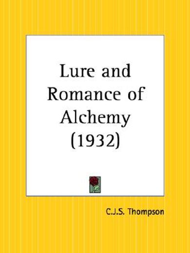 lure and romance of alchemy 1932