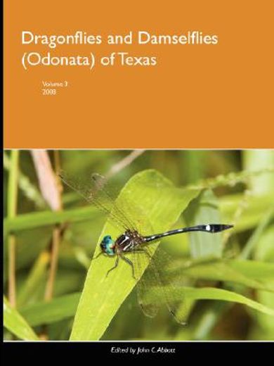 dragonflies and damselflies (odonata) of texas, volume 3 (in English)