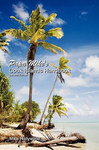 papa mike ` s cook islands handbook second edition (en Inglés)