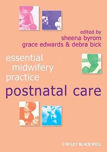 essential midwifery practice,postnatal care