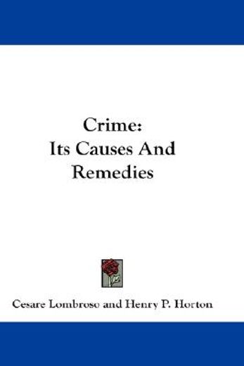crime,its causes and remedies