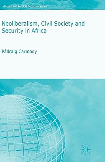 neoliberalism, civil society and security in africa