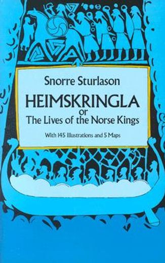 heimskringla or the lives of the norse kings (in English)