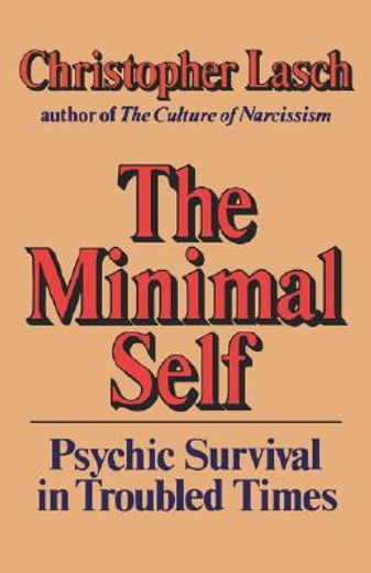 the minimal self,psychic survival in troubled times (en Inglés)