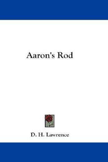 aaron´s rod