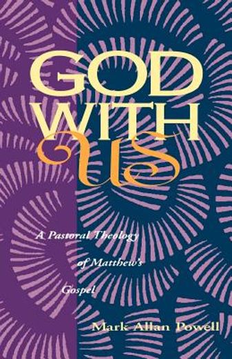 god with us,a pastoral theology of matthew´s gospel