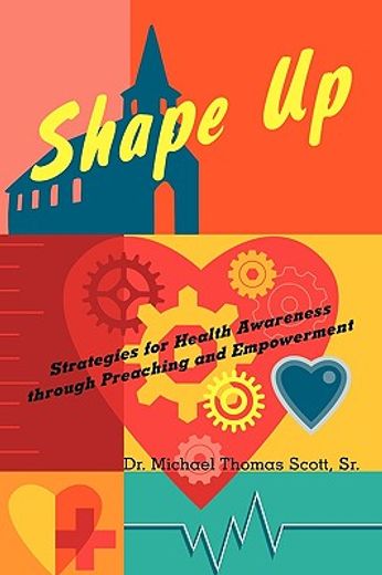 shape up,strategies for health awareness through preaching and empowerment