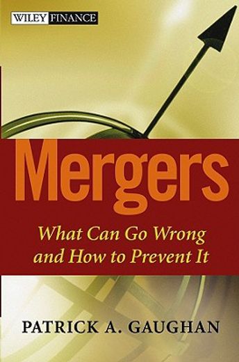 mergers,what can go wrong and how to prevent it