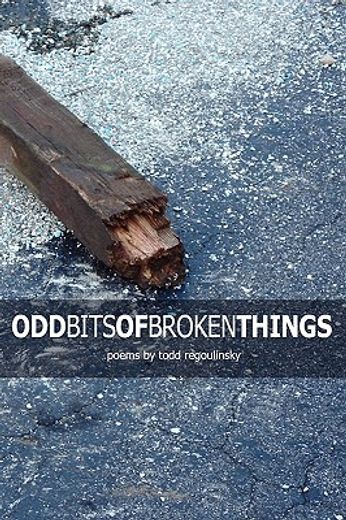 odd bits of broken things