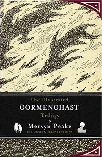 The Illustrated Gormenghast Trilogy (in English)