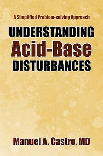 understanding acid-base disturbances,a simplified problem-solving approach