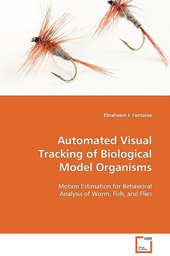 automated visual tracking of biological model organisms