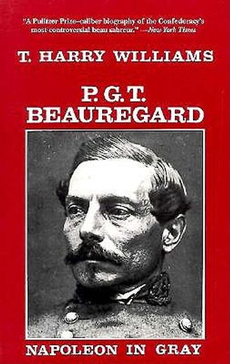 p.g.t. beauregard,napoleon in gray