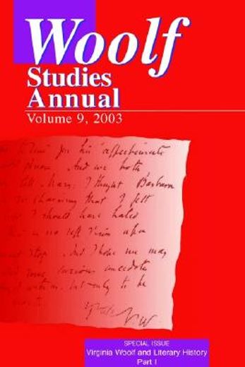 virginia woolf and literary history,a special issue of woolf studies annual